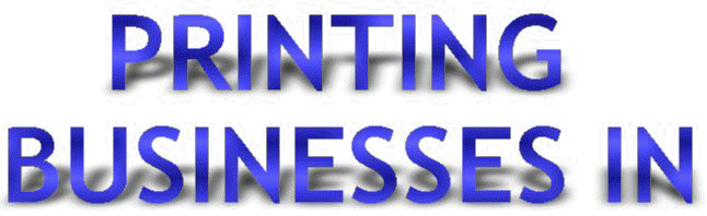 Printing businesses in this town!